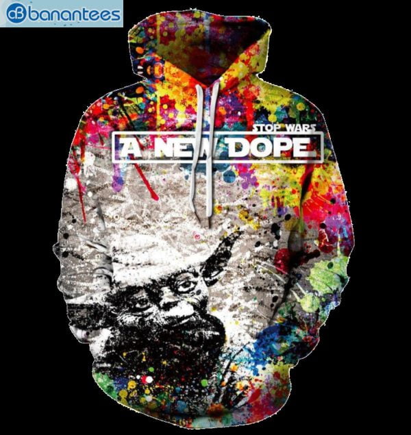 Star Wars Yoda Stop Wars A New Dope All Over Print 3D Hoodie Product Photo 1