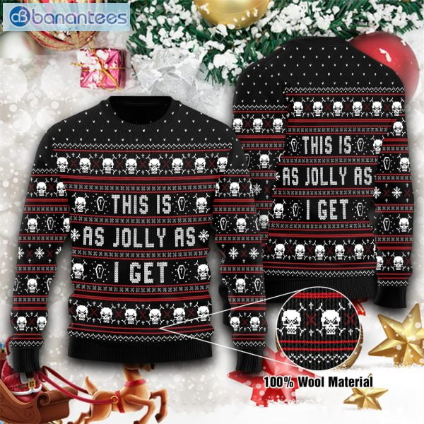 This Is As Jolly As I Get Christmas Ugly Sweater Product Photo 1