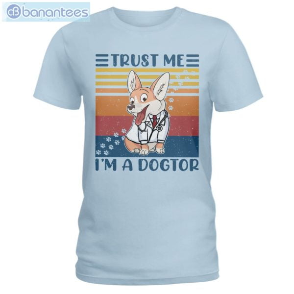 Welsh Corgis Trust Me I'm A Dogtor T-Shirt Long Sleeve Tee Product Photo 4