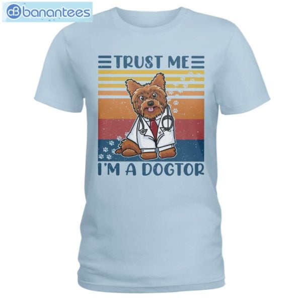 Yorkshire Terrier Trust Me I'm A Dogtor T-Shirt Long Sleeve Tee Product Photo 4