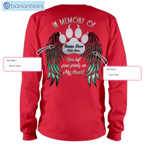 You Left Paw Prints On My Heart Dog Memory Custom T-Shirt Long Sleeve Tee Product Photo 9