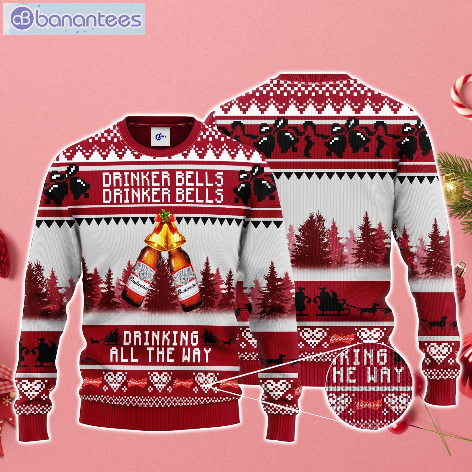 Budweiser Drinker Bells Drinker Bells Drinking All The Way Ugly Christmas Sweater Product Photo 1