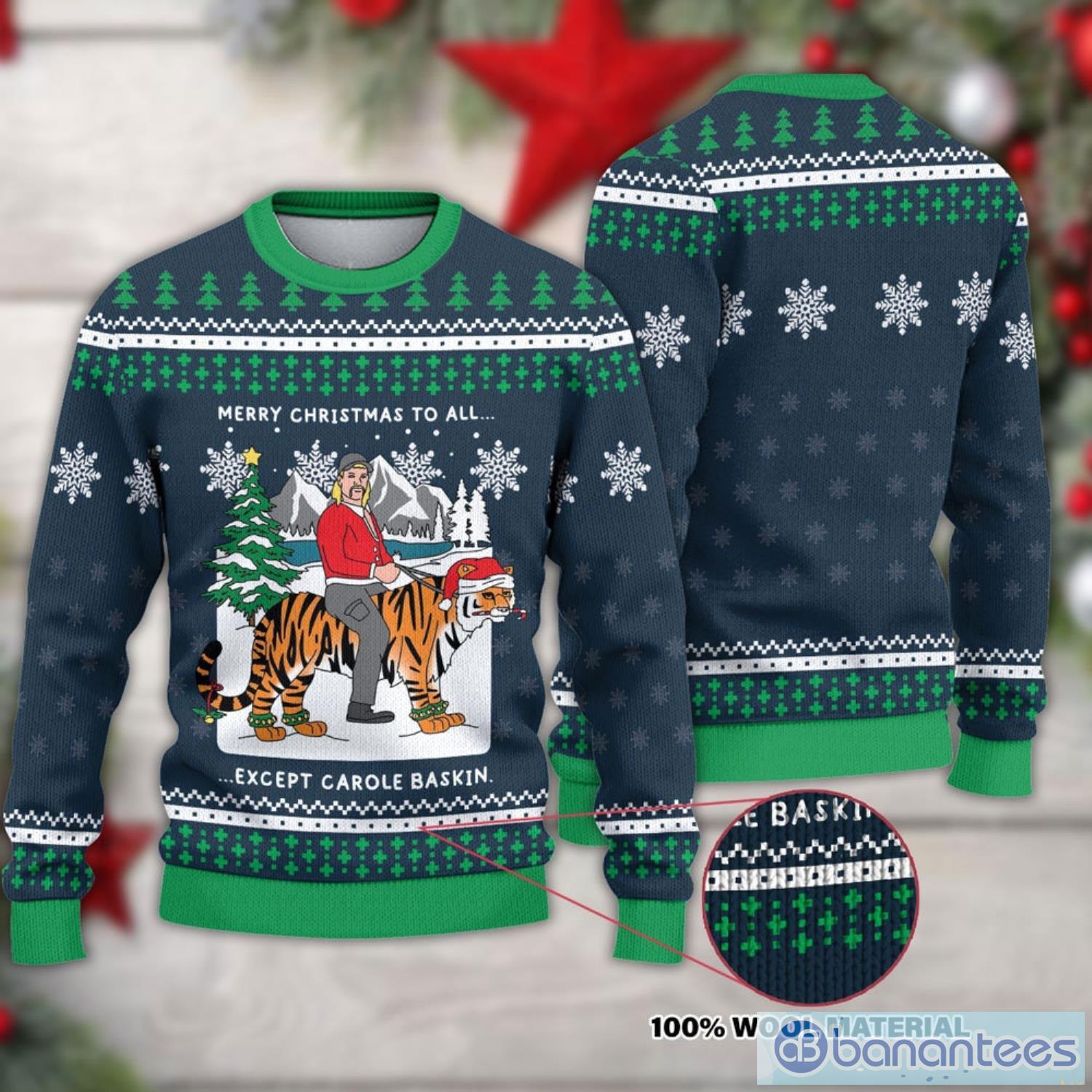 Joe Exotic Merry Christmas To Everyone Except That Btch Carole Baskin Tiger King Ugly Christmas Sweater Product Photo 1