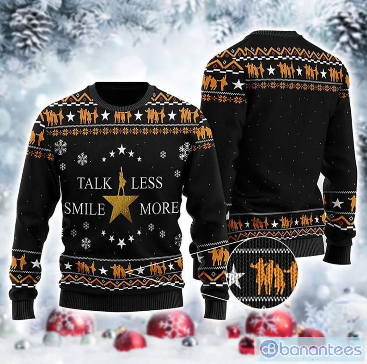 Talk Less Smile More Hamilton Ugly Christmas Sweater Product Photo 1