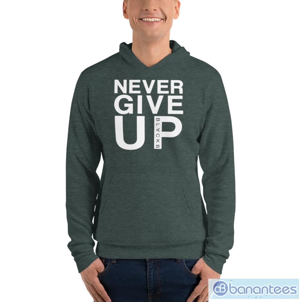Never give up black B shirt - Banantees