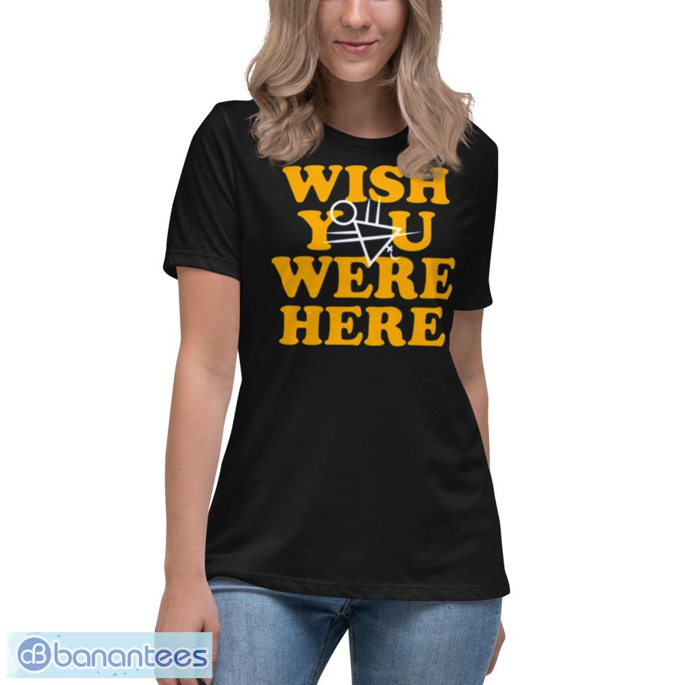 Yellowjackets-Wish-You-Were-Here-shirt - Womens Relaxed Short Sleeve Jersey Tee