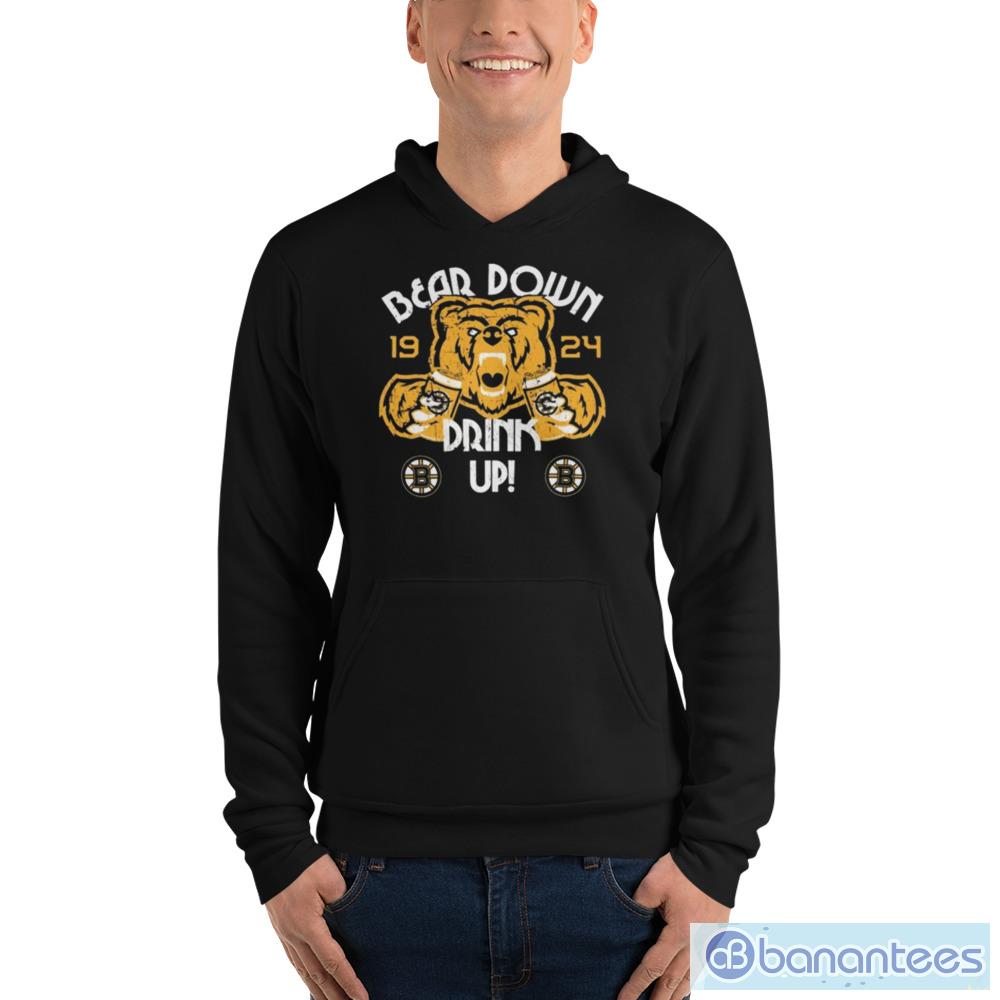 Boston Bruins bear down drink up 1924 T-shirt, hoodie, sweater, long sleeve  and tank top