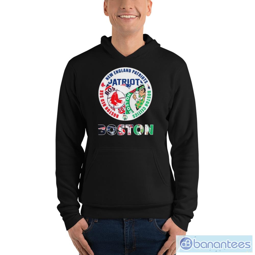 Boston New England Patriots Boston Red Sox Boston Celtics Shirt - Banantees