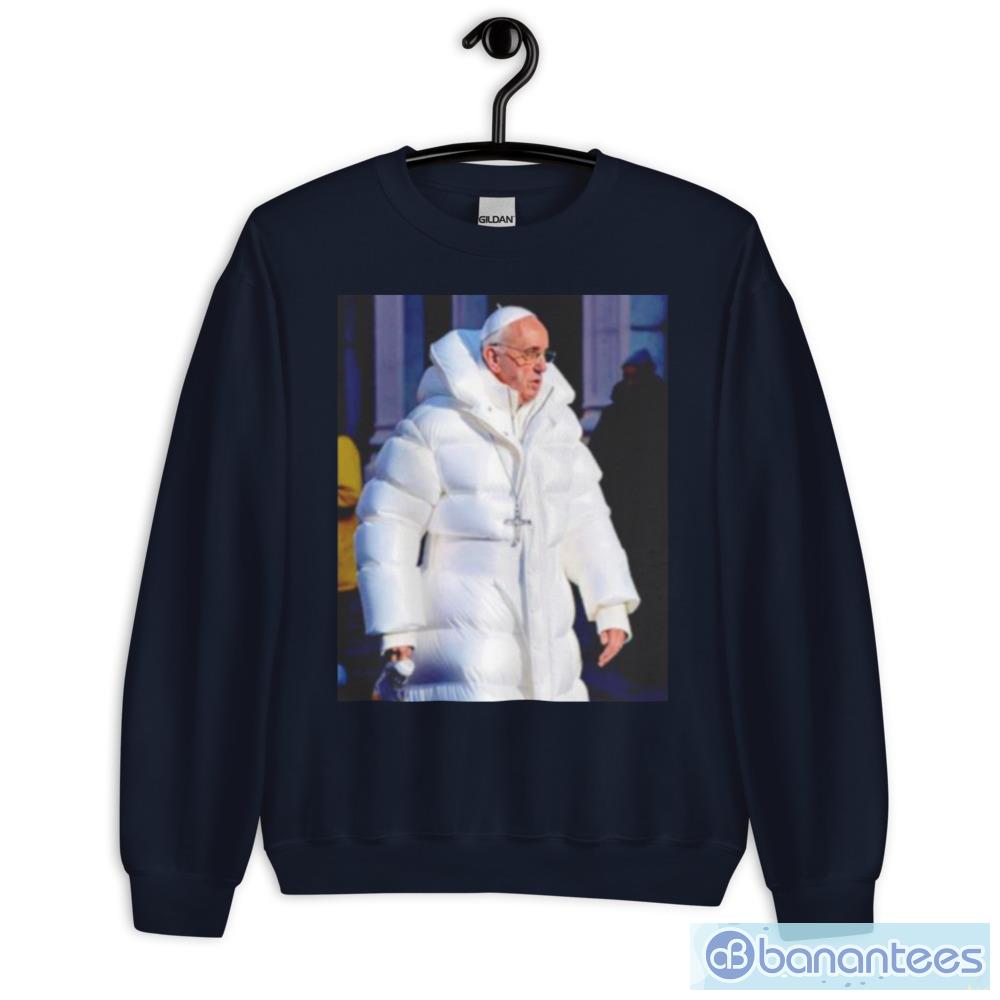 Pope Francis Wearing Jacket All White Shirt - Unisex Crewneck Sweatshirt-1 Pope Francis Wearing Jacket All White Shirt - Unisex Crewneck Sweatshirt-1