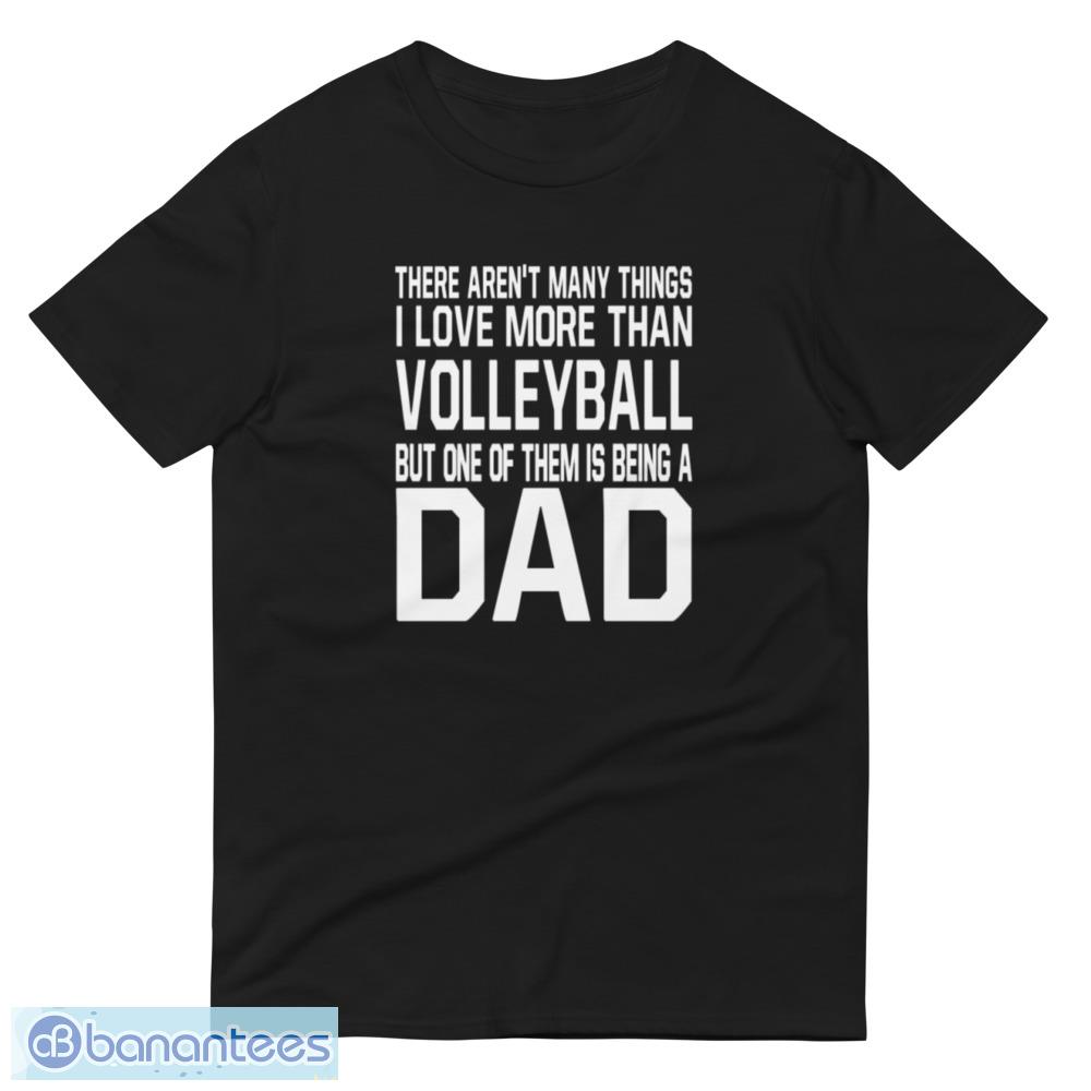 volleyball dad shirt funny gift for father daddy who love volleyball polo funny design t shirts gift for mens and womens 5 image VOLLEYBALL Dad Shirt Funny Gift for Father Daddy who love VOLLEYBALL polo funny design T shirts gift for mens and womens - 980 Lightweight Fashion Short Sleeve T-Shirt