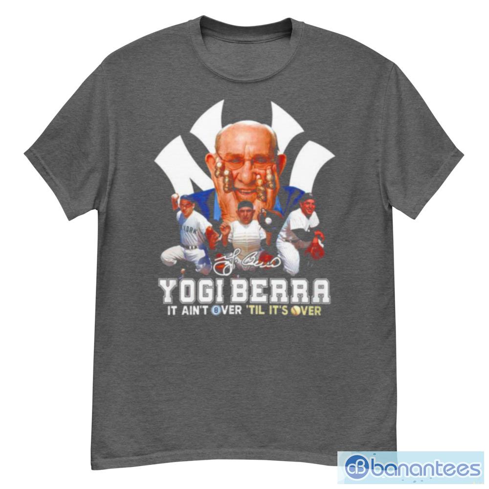 It Ain T over Til It S over Yogi Berra T-shirt' Men's Premium