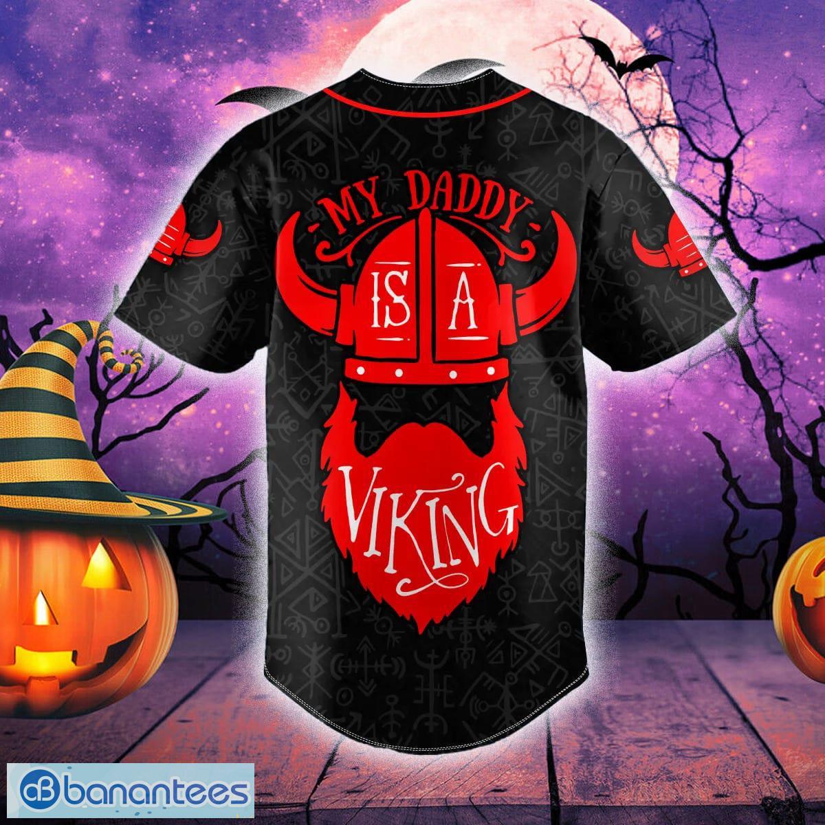 Custom Name My Daddy Is A Viking Dad Baseball Jersey For Men And