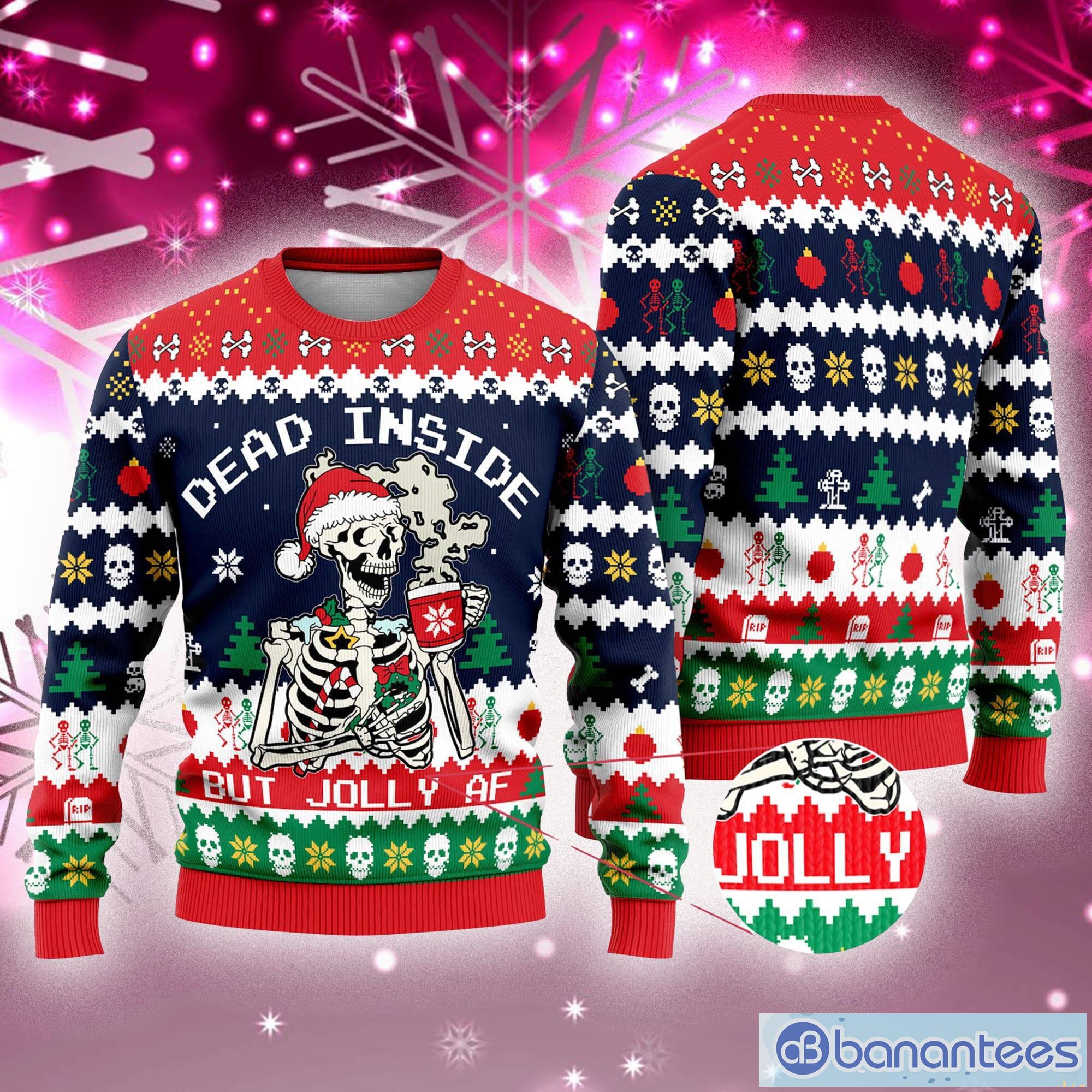 Dead Inside but Jolly AF Ugly Christmas Sweater Holiday For Men