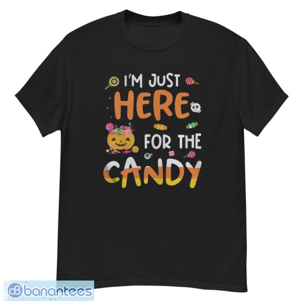 I am Just Here For The Candy Fun Halloween T-Shirt Product Photo 1