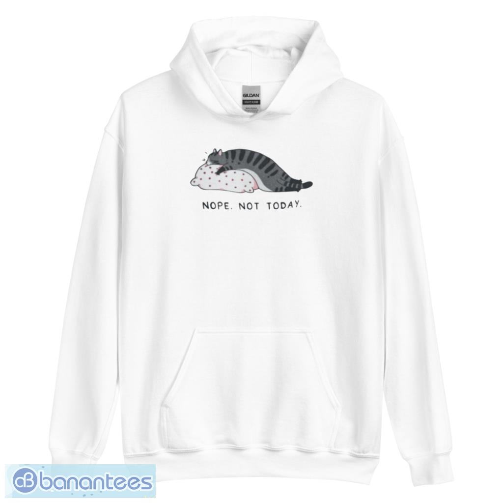 nope not today cat lazy t shirt 2 image Nope Not Today Cat Lazy T-Shirt Product Photo 3