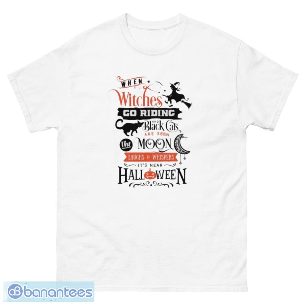 Witches Cat Moon It Is Near Halloween T-Shirt - Unisex Classic T-Shirt