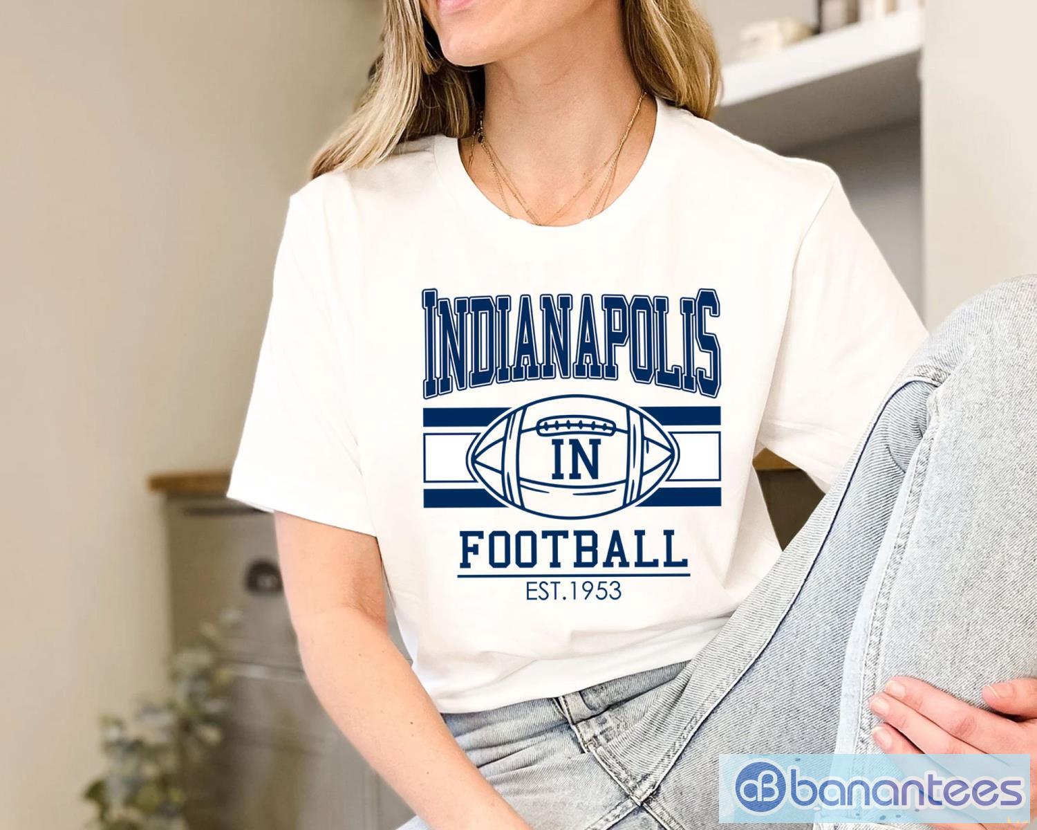 Indianapolis Hoodie, Indianapolis T-Shirts, Indianapolis Football