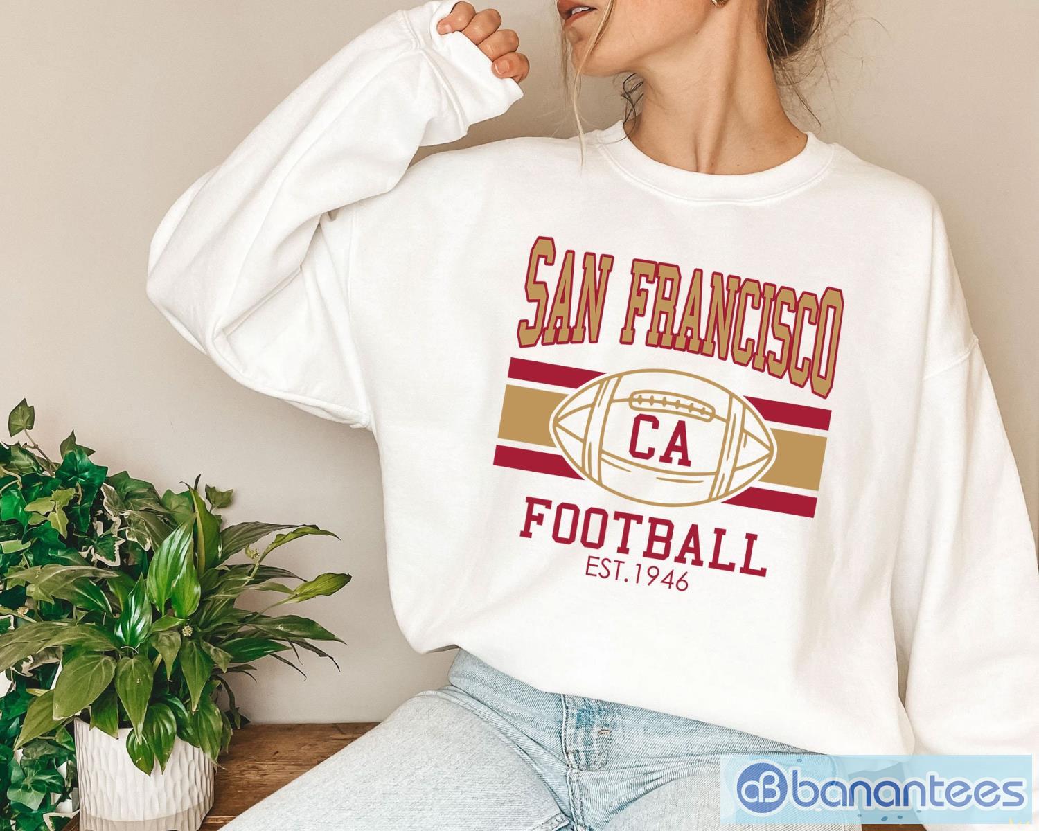 San Francisco Football Crewneck Sweatshirt / T-shirt the 