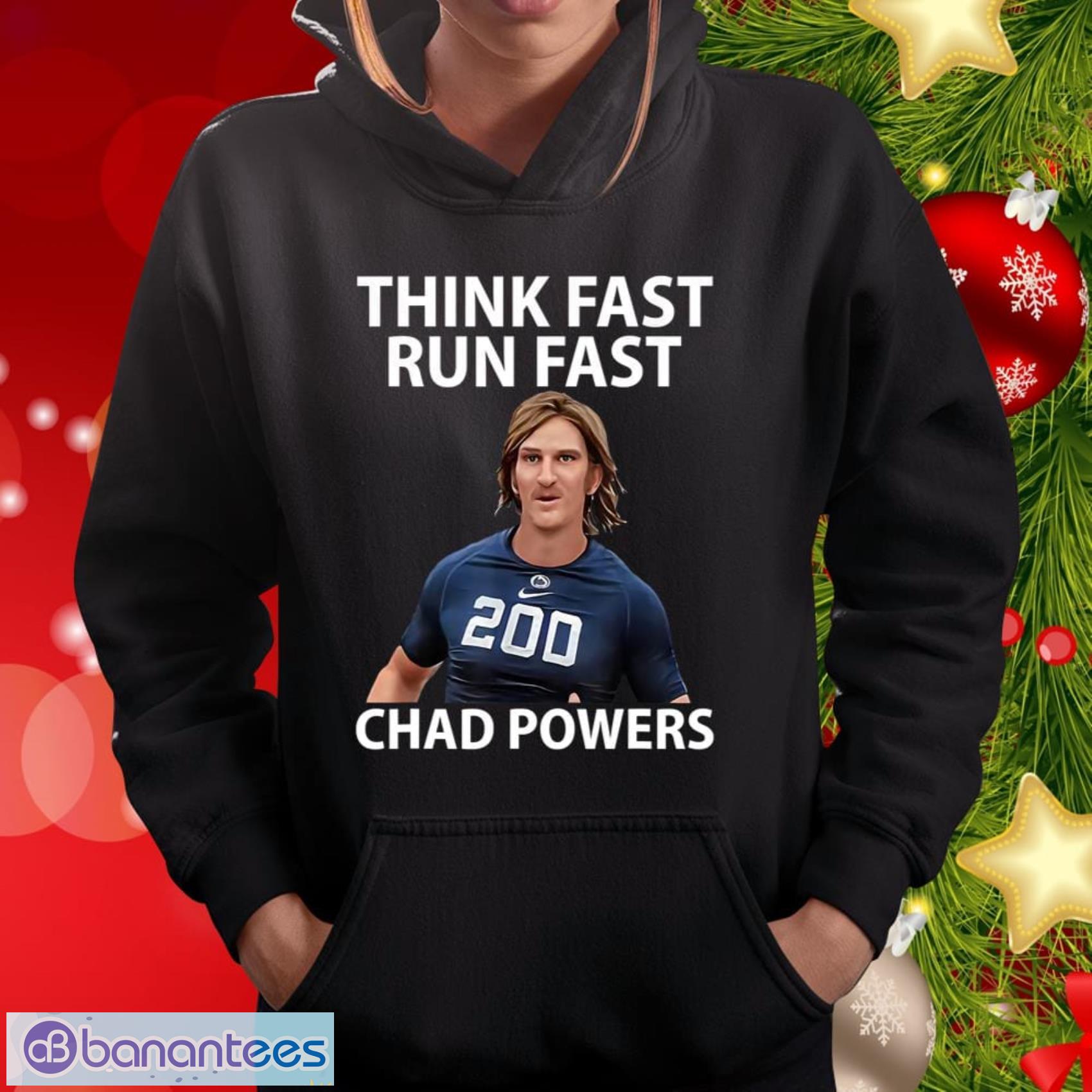Chad Powers American Football, Think Fast Run Fast Shirt - Chad Powers American Football, Think Fast Run Fast Shirt_2