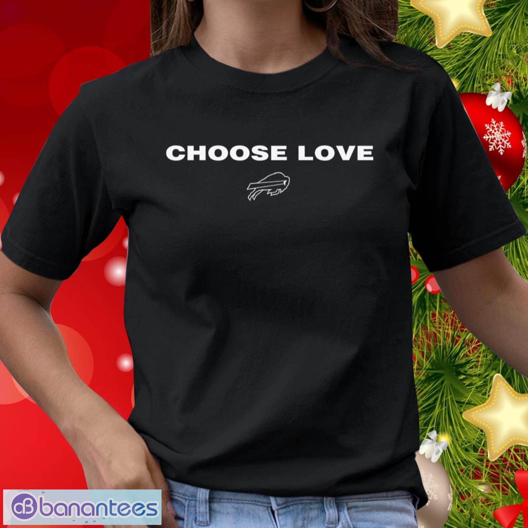 choose love buffalo t shirt