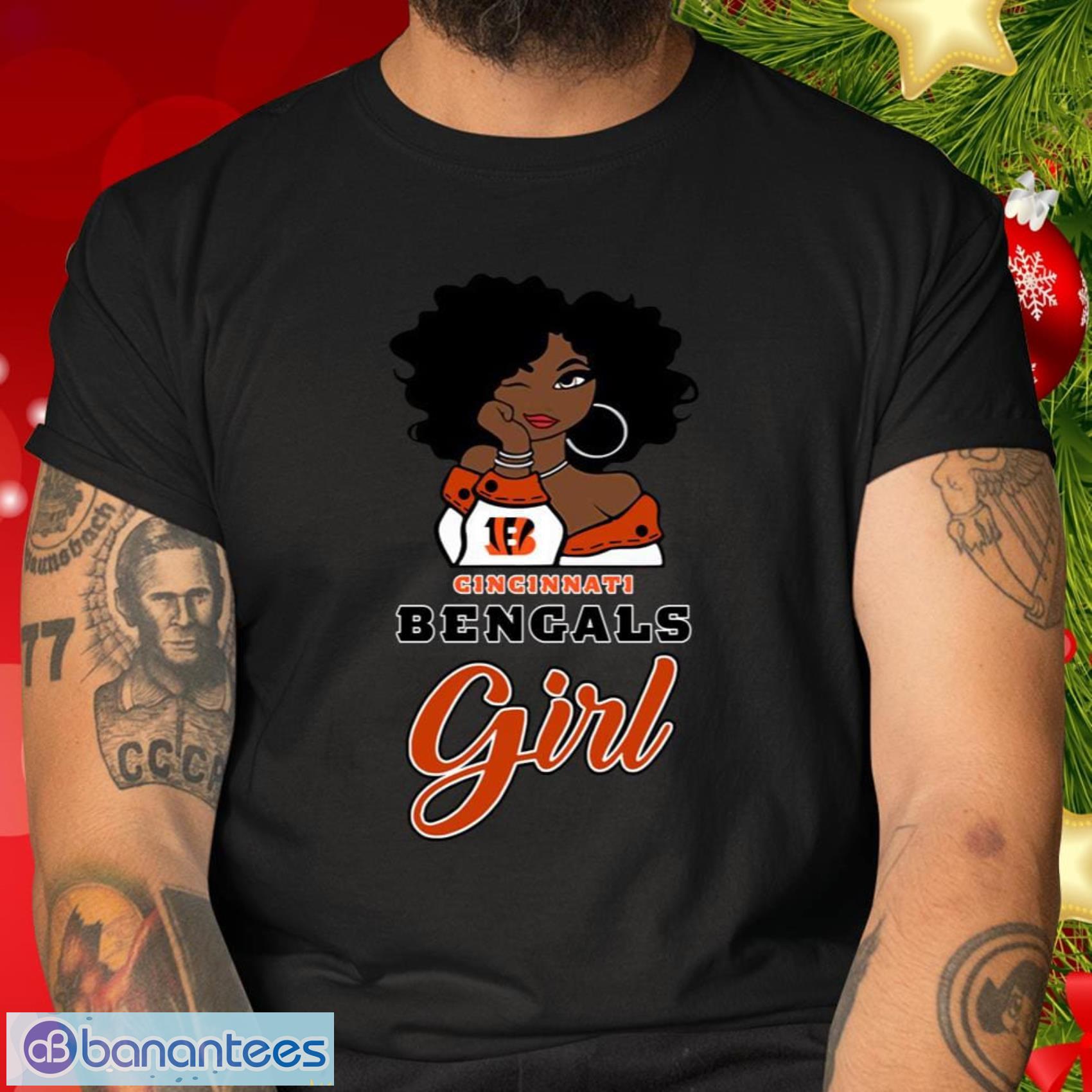 Girls Like Cincinnati Bengals Team T Shirt - Banantees