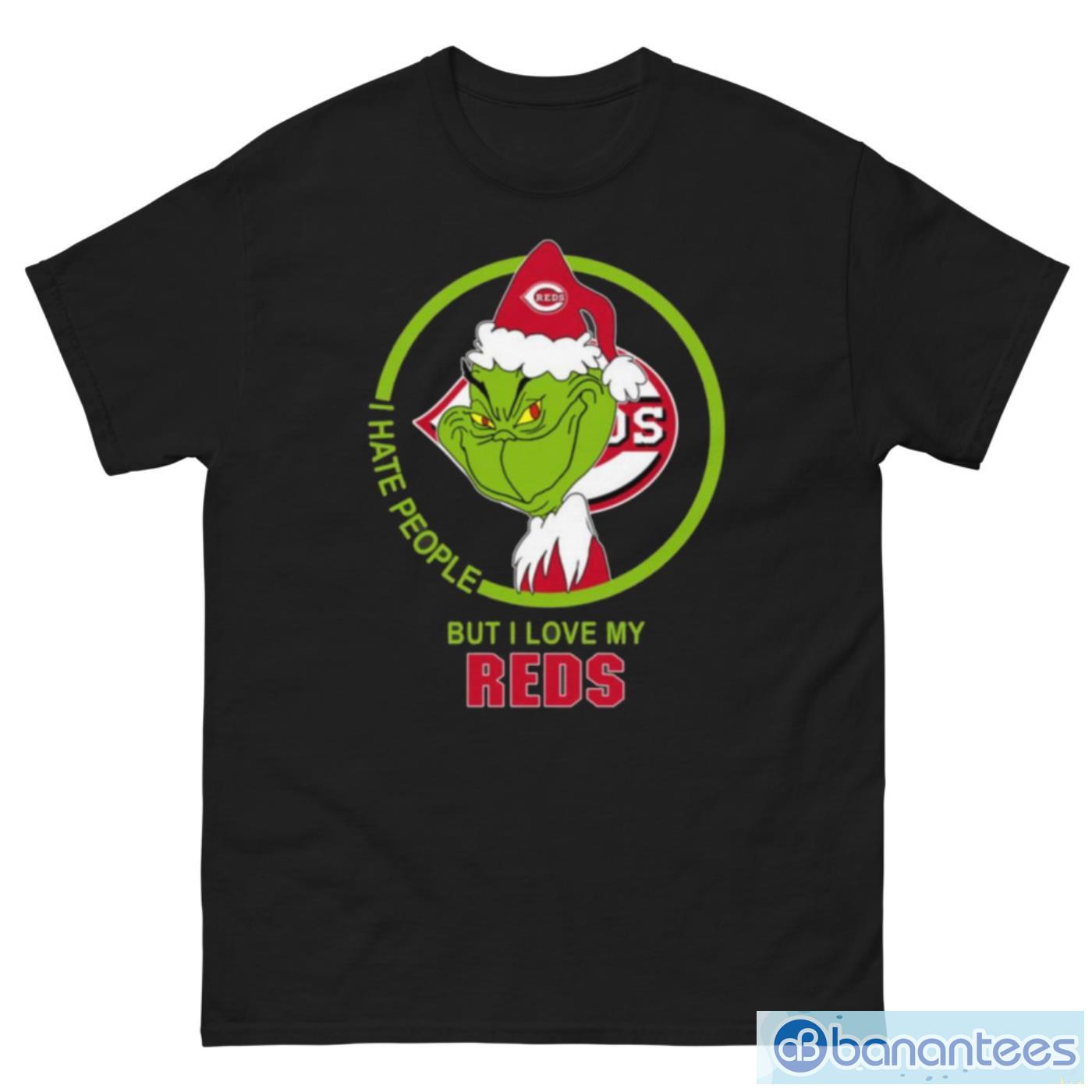 Cincinnati Reds MLB Christmas Grinch I Hate People But I Love My Favorite Baseball Team T Shirt - G500 Men’s Classic Tee