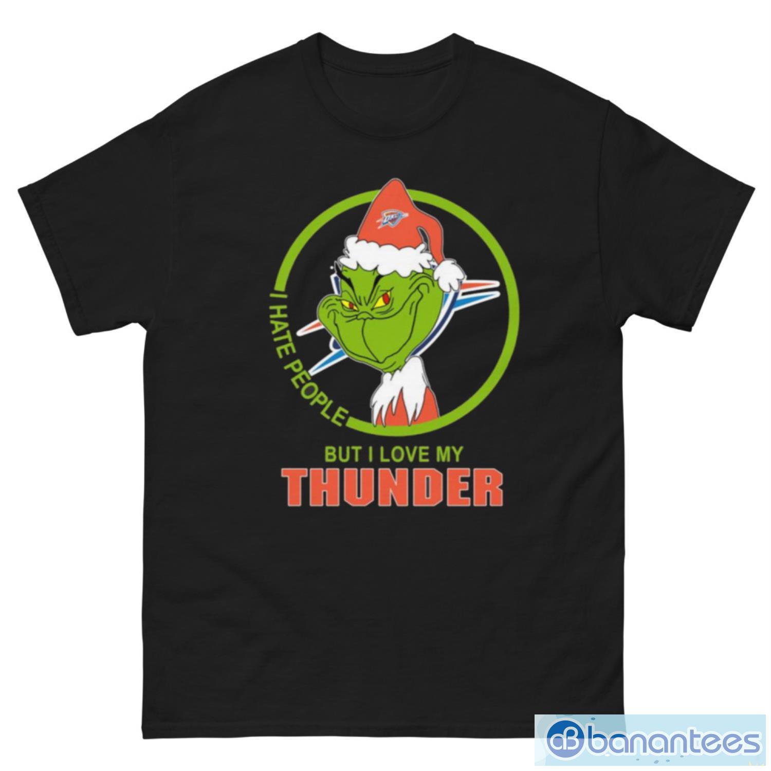 Oklahoma City Thunder NBA Christmas Grinch I Hate People But I Love My Favorite Basketball Team T Shirt - G500 Men’s Classic Tee