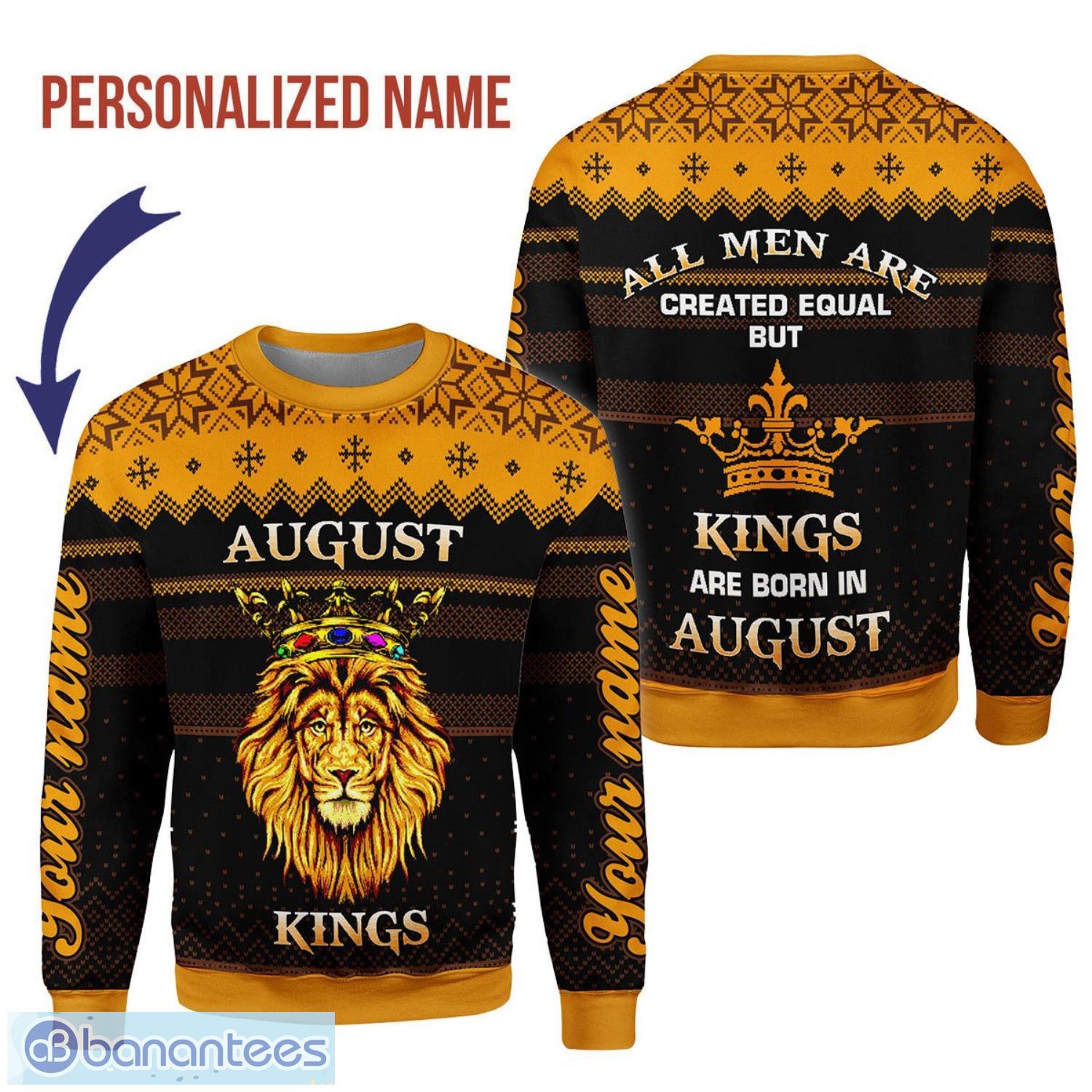 Personalized Name August Guy Kings Are Born In August 3D Ugly Christmas Sweater Christmas Gift Product Photo 1