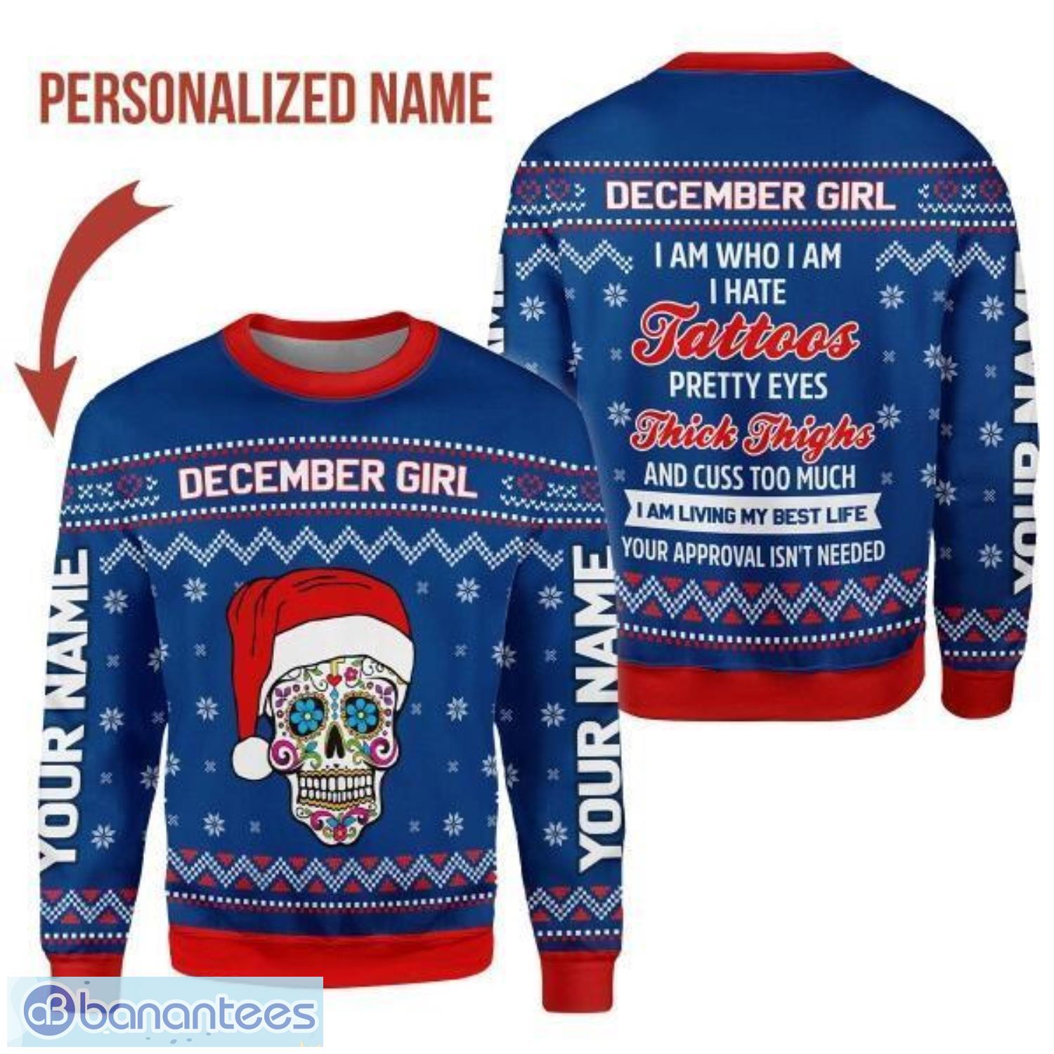 Personalized Name December Girl I Am Who I Am 3D Ugly Christmas Sweater Christmas Gift Product Photo 1