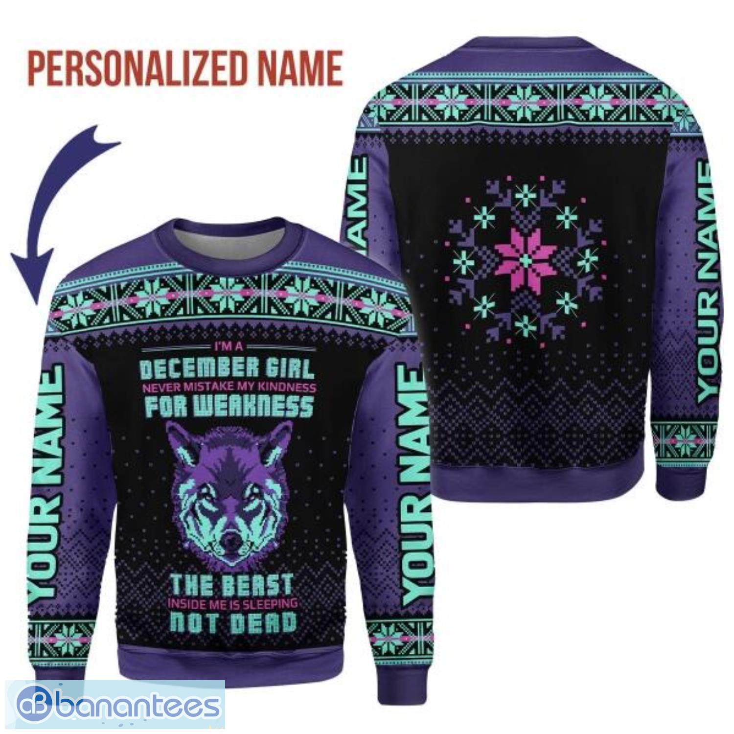Personalized Name December Girl Never Mistake My Kindness For Weakness 3D Ugly Christmas Sweater Christmas Gift Product Photo 1