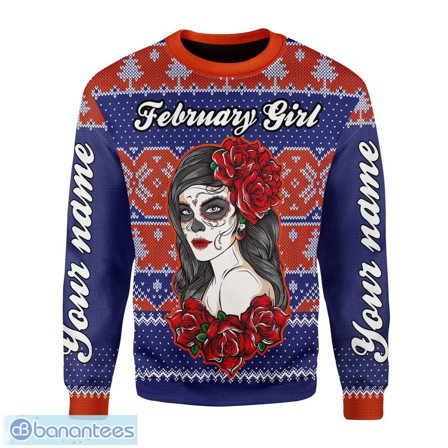 Personalized Name February Girl Hated By Many Loved By Plenty 3D Ugly Christmas Sweater Christmas Gift Product Photo 2