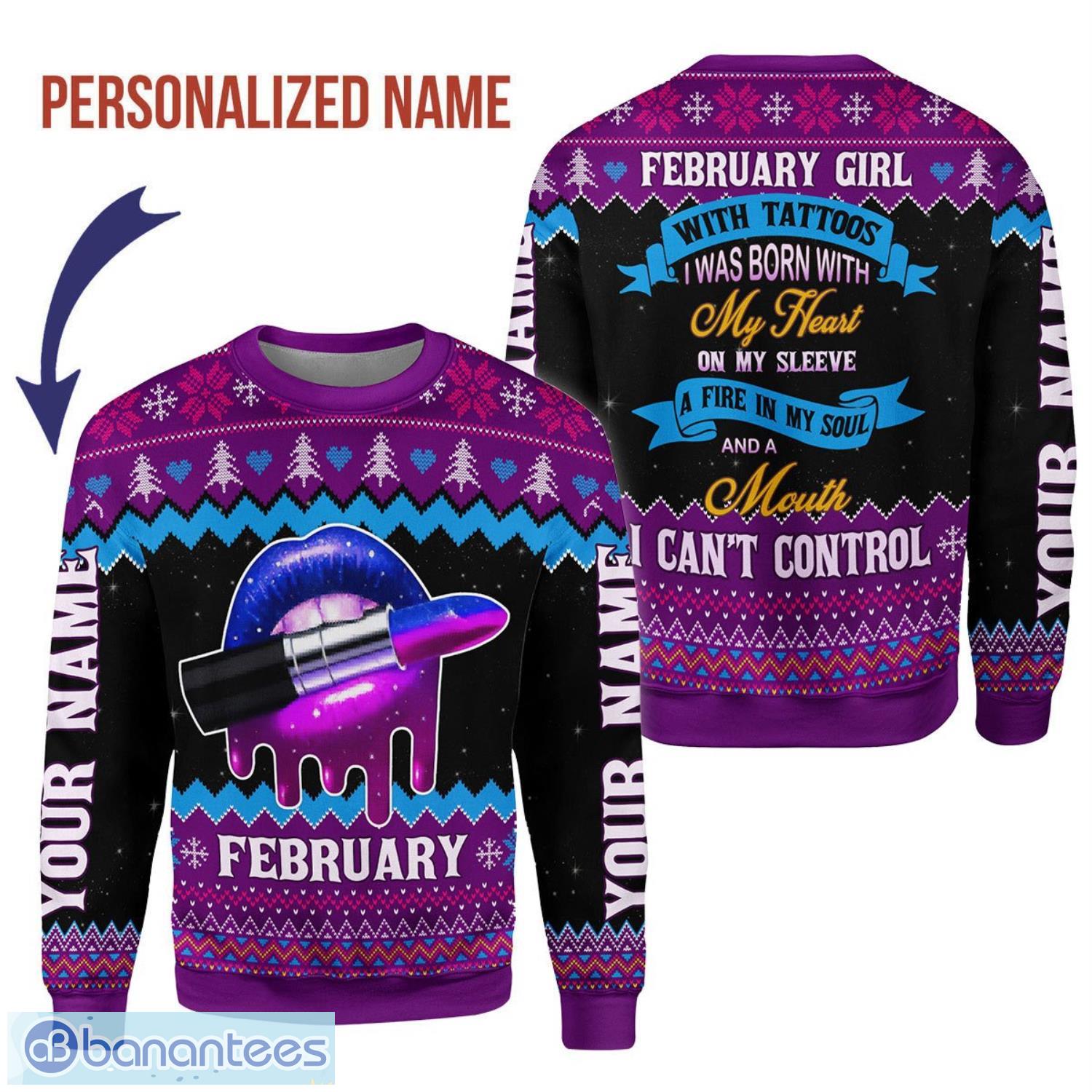 Personalized Name February Girl I Was Born With My Heart On My Sleeve 3D Ugly Christmas Sweater Christmas Gift Product Photo 1