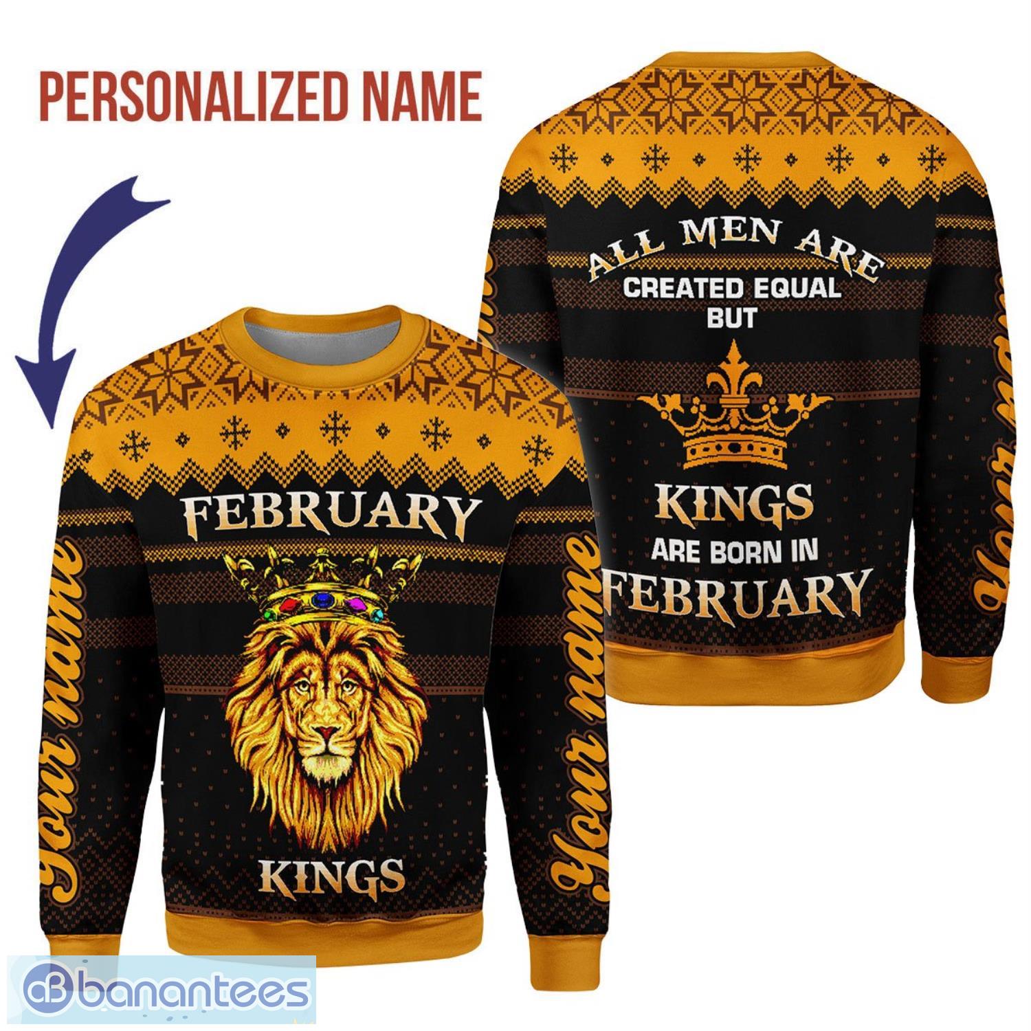 Personalized Name February Guy Kings Are Born In February 3D Ugly Christmas Sweater Christmas Gift Product Photo 1