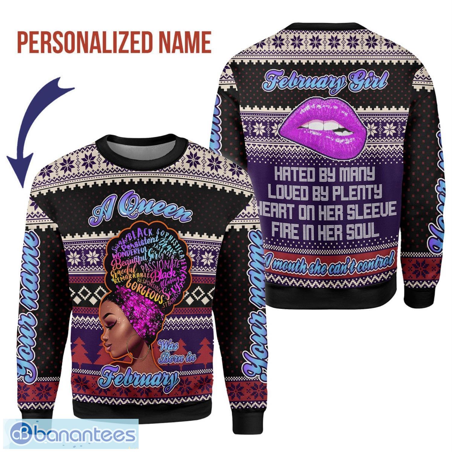 Personalized Name February Queen Hated By Many Loved By Plenty 3D Ugly Christmas Sweater Christmas Gift Product Photo 1