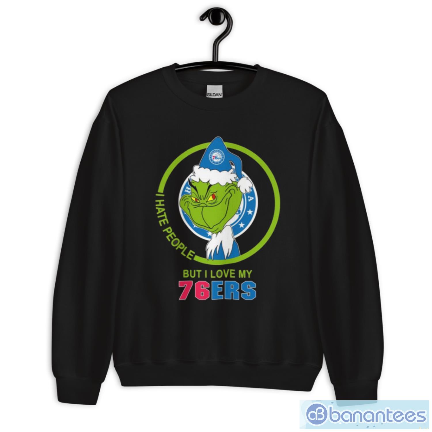 philadelphia 76ers nba christmas grinch i hate people but i love my favorite basketball team t shirt 2 image Philadelphia 76ers NBA Christmas Grinch I Hate People But I Love My Favorite Basketball Team T Shirt - Unisex Heavy Blend Crewneck Sweatshirt
