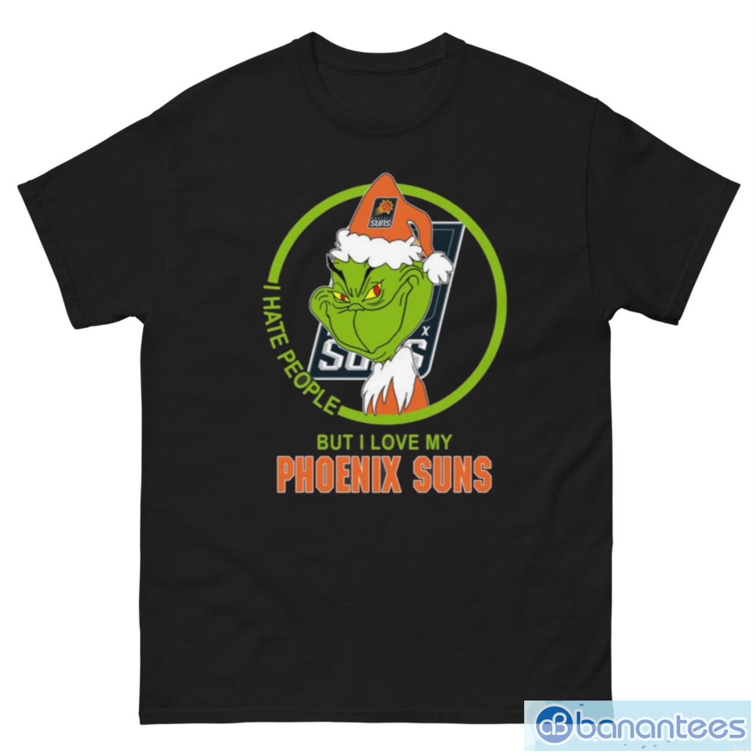 Phoenix Suns NBA Christmas Grinch I Hate People But I Love My Favorite Basketball Team T Shirt - G500 Men’s Classic Tee
