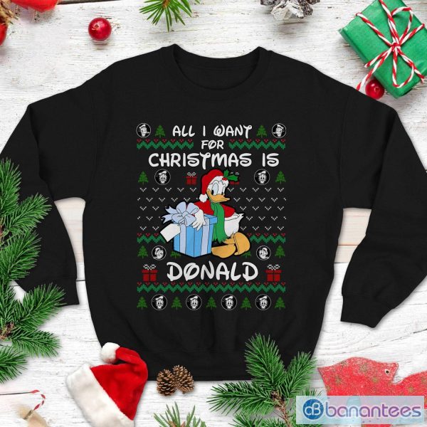 All I Want For Christmas Is Donald Christmas Sweatshirt Product Photo 1