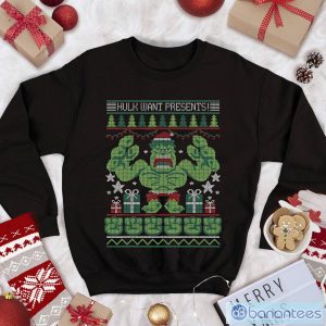 Hulk Christmas Shirt Hulk Want Presents Christmas Hulk Sweatshirt Product Photo 1