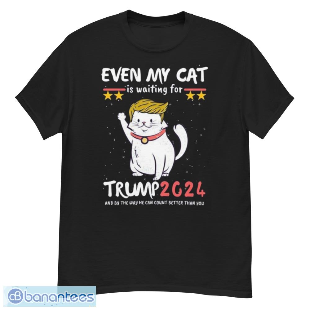 Even My Cat Is Waiting For Trump 2024 Trump For President 2024 Limited Edition T-Shirts - G500 Men’s Classic T-Shirt