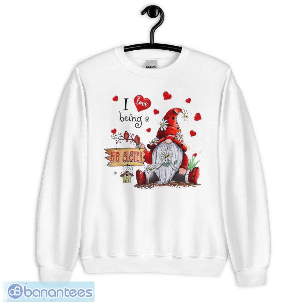 Gnome I Love Being A Big Sister Christmas T-Shirt, Sweatshirt, Hoodie - Unisex Heavy Blend Crewneck Sweatshirt