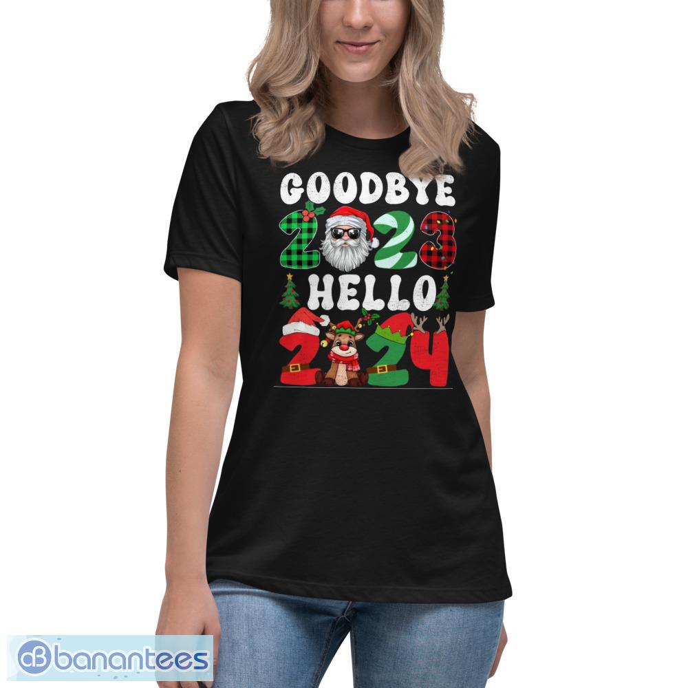 Goodbye 2023 Hello 2024 Merry Christmas Happy New Year 2024 T-Shirt - Womens Relaxed Short Sleeve Jersey Tee Goodbye 2023 Hello 2024 Merry Christmas Happy New Year 2024 T-Shirt - Womens Relaxed Short Sleeve Jersey Tee