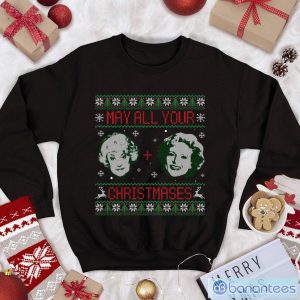 May All Your Christmases Christmas Sweatshirt Product Photo 1