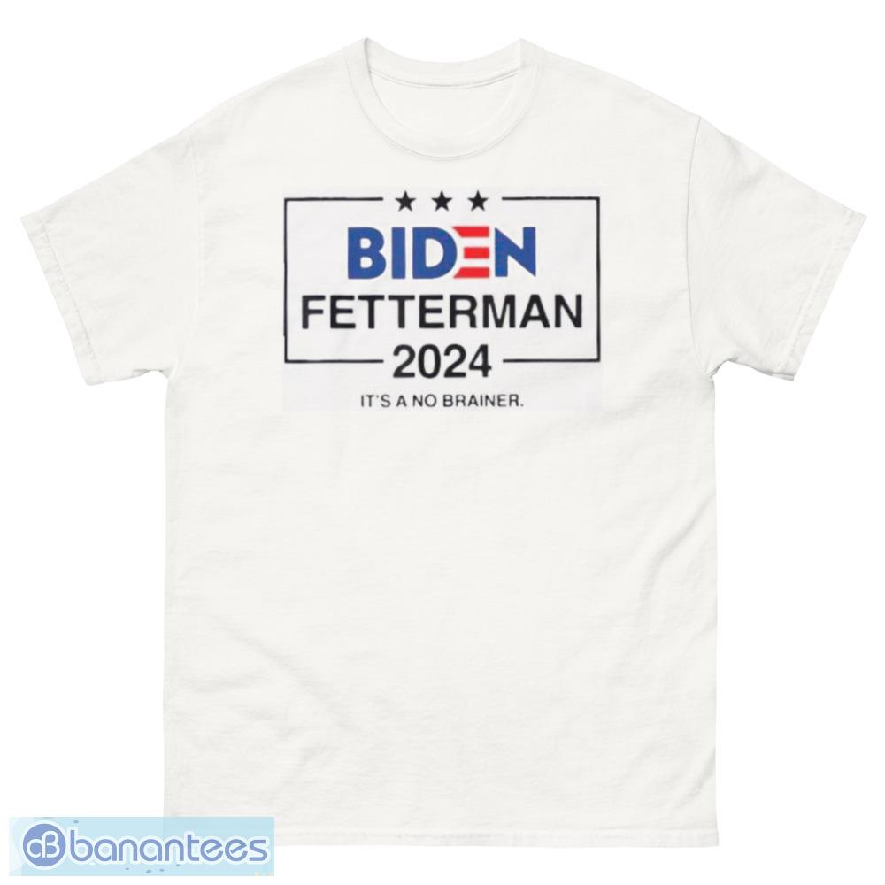 Joe Biden Fetterman 2024 It's A No Brainer Political Ugly Christmas T-Shirt, Sweatshirt, Hoodie - 500 Men’s Classic Tee Gildan