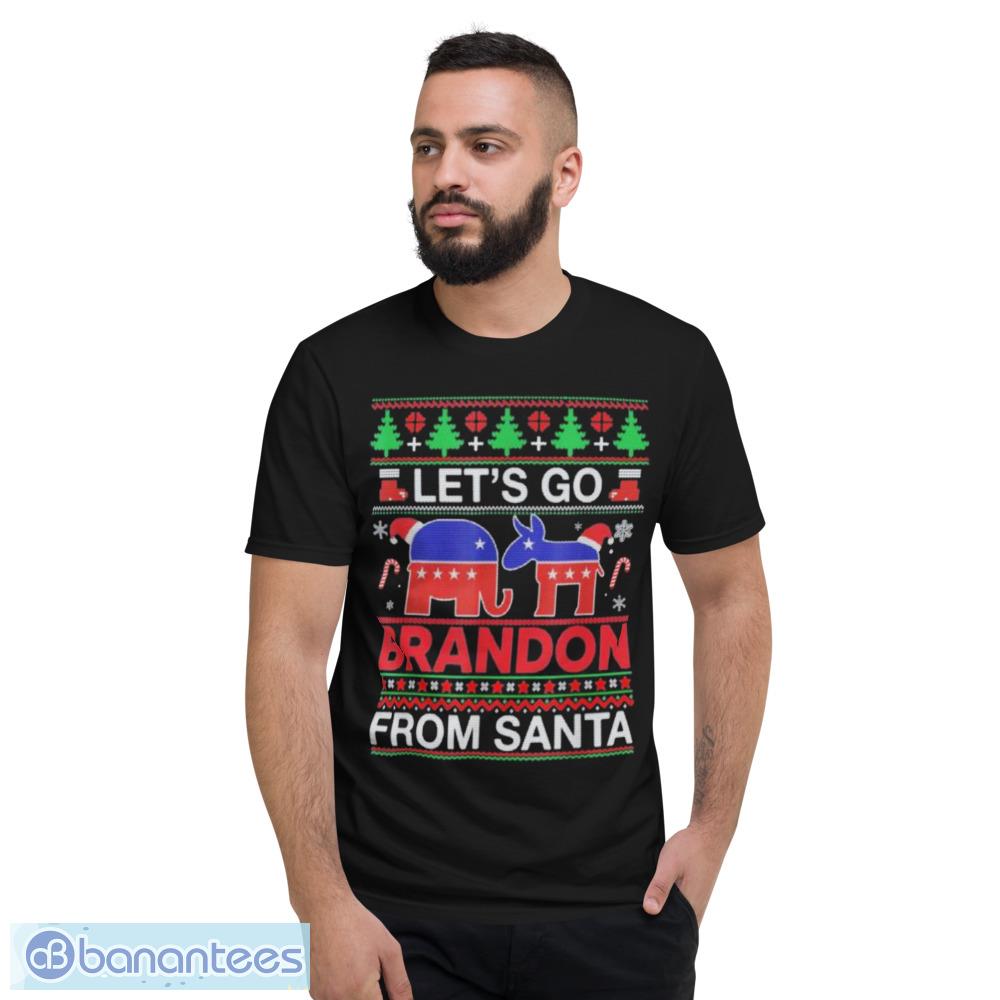 Lets Go Brandon From Santa 2024 Meme Biden Ugly Christmas Shirt T-Shirt - Short Sleeve T-Shirt