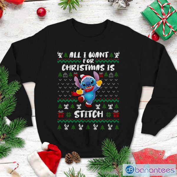 Lilo Stitch Sweatshirt Stitch T Shirt All I Want For Christmas Is Stitch Shirt Christmas Xmas Gifts Product Photo 1