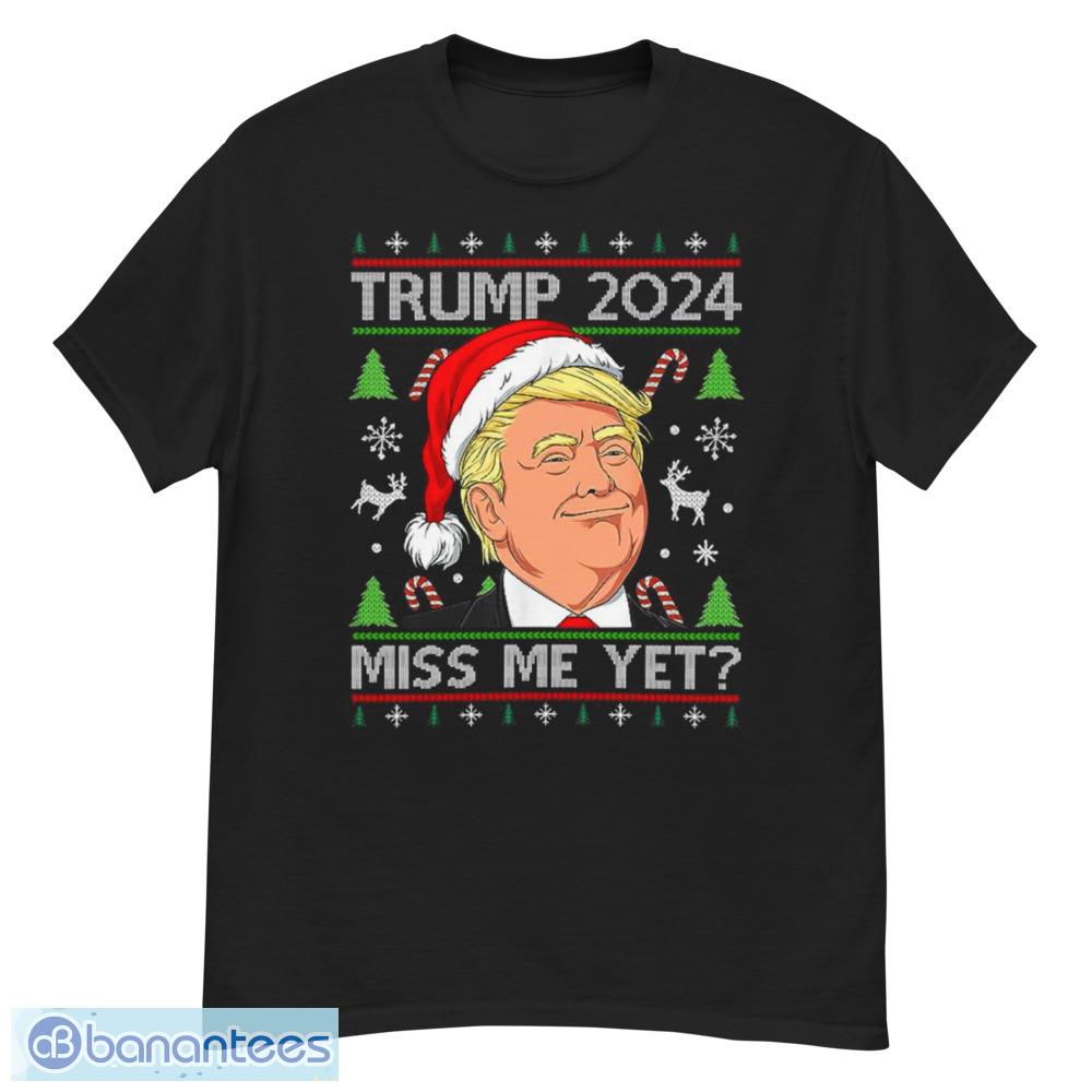 Miss Me Yet Trump 2024 Ugly Christmas T-Shirt - G500 Men’s Classic T-Shirt