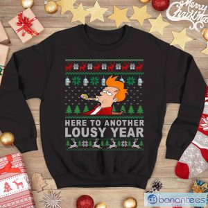 Here To Another Lousy Year Philip Fry Tshirt Futurama TV Show Christmas Sweatshirt Product Photo 1