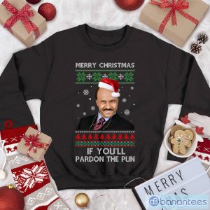 Merry Christmas If You'll Pardon The Pun Come Fly With Me Ugly Christmas Sweater Christmas Sweatshirt Product Photo 1