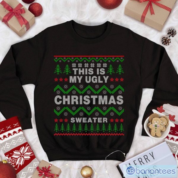 This Is My Shirt Christmas Xmas Gifts Funny Christmas Sweatshirt Family Christmas Party Sweatshirt Product Photo 1
