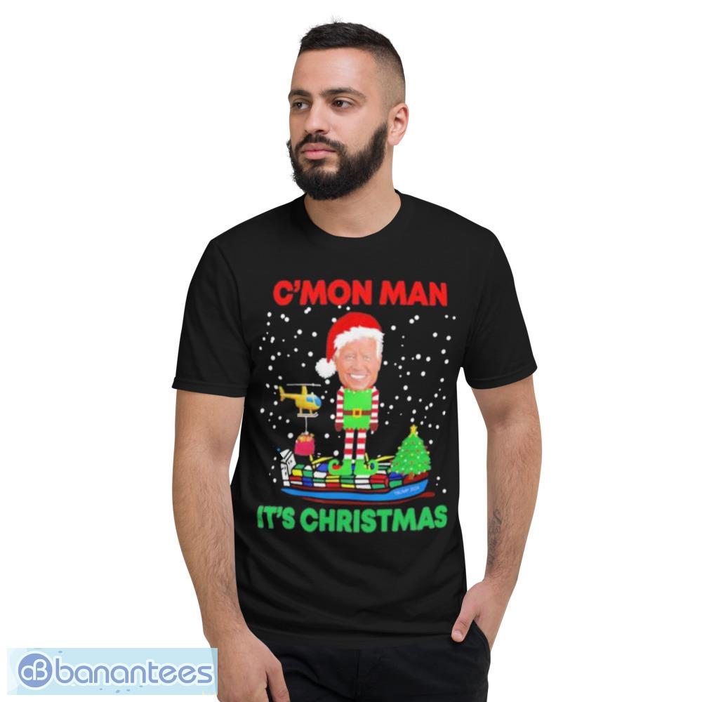 Trump 2024 Santa Joe Biden Cmon Man Its Christmas Shirt - Short Sleeve T-Shirt